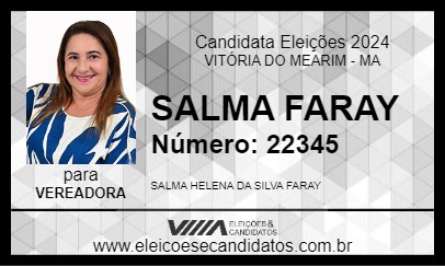 Candidato SALMA FARAY 2024 - VITÓRIA DO MEARIM - Eleições