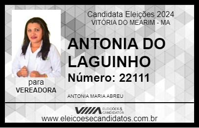 Candidato ANTONIA DO LAGUINHO 2024 - VITÓRIA DO MEARIM - Eleições