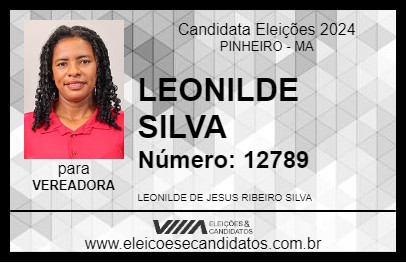 Candidato LEONILDE SILVA 2024 - PINHEIRO - Eleições