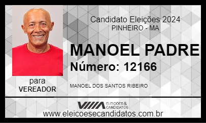 Candidato MANOEL PADRE 2024 - PINHEIRO - Eleições