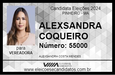 Candidato ALEXSANDRA KOQUEIRO 2024 - PINHEIRO - Eleições