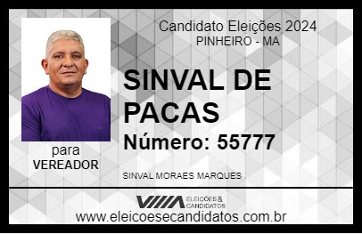 Candidato SINVAL DE PACAS 2024 - PINHEIRO - Eleições