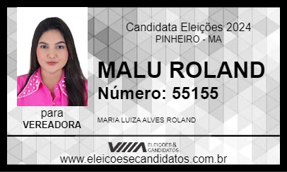 Candidato MALU ROLAND 2024 - PINHEIRO - Eleições