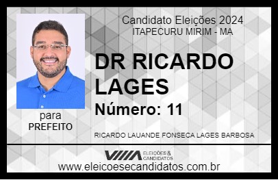 Candidato DR RICARDO LAGES 2024 - ITAPECURU MIRIM - Eleições