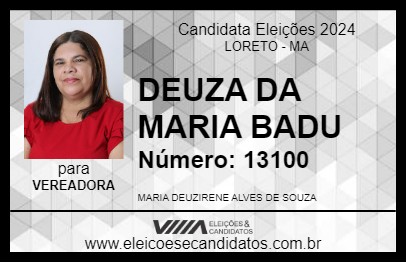 Candidato DEUZA DA MARIA BADU 2024 - LORETO - Eleições