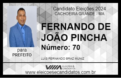 Candidato FERNANDO DE JOÃO PINCHA 2024 - CACHOEIRA GRANDE - Eleições