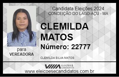 Candidato CLEMILDA MATOS 2024 - CONCEIÇÃO DO LAGO-AÇU - Eleições