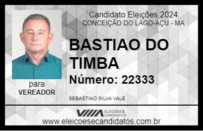 Candidato BASTIAO DO TIMBA 2024 - CONCEIÇÃO DO LAGO-AÇU - Eleições