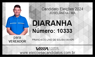 Candidato DIARANHA 2024 - JOSELÂNDIA - Eleições