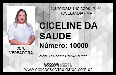 Candidato CICELINE DA SAUDE 2024 - JOSELÂNDIA - Eleições