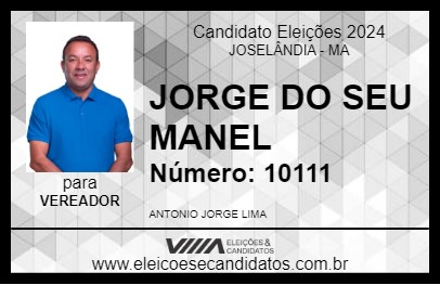 Candidato JORGE DO SEU MANEL 2024 - JOSELÂNDIA - Eleições