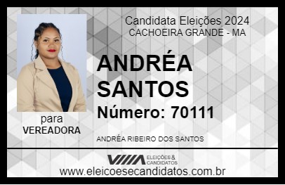 Candidato ANDRÉA SANTOS 2024 - CACHOEIRA GRANDE - Eleições