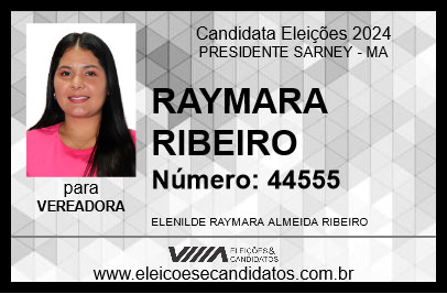 Candidato RAYMARA RIBEIRO 2024 - PRESIDENTE SARNEY - Eleições