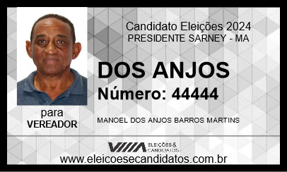 Candidato DOS ANJOS 2024 - PRESIDENTE SARNEY - Eleições