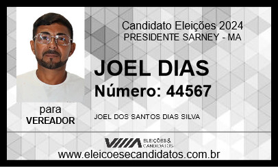 Candidato JOEL DIAS 2024 - PRESIDENTE SARNEY - Eleições