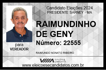 Candidato RAIMUNDINHO DE GENY 2024 - PRESIDENTE SARNEY - Eleições