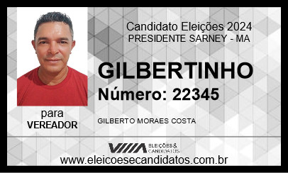 Candidato GILBERTINHO 2024 - PRESIDENTE SARNEY - Eleições