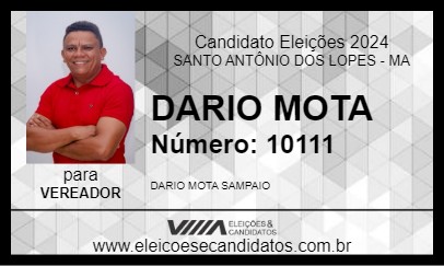 Candidato DARIO MOTA 2024 - SANTO ANTÔNIO DOS LOPES - Eleições