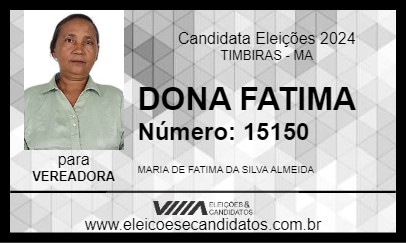 Candidato DONA FATIMA 2024 - TIMBIRAS - Eleições