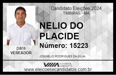 Candidato NELIO DO PLACIDE 2024 - TIMBIRAS - Eleições