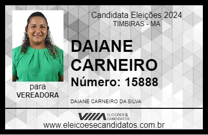 Candidato DAIANE CARNEIRO 2024 - TIMBIRAS - Eleições