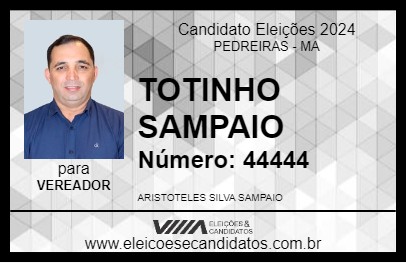 Candidato TOTINHO SAMPAIO 2024 - PEDREIRAS - Eleições