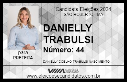 Candidato DANIELLY TRABULSI 2024 - SÃO ROBERTO - Eleições