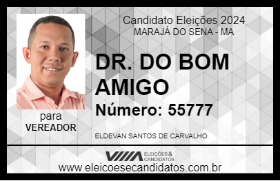 Candidato DOUTOR DO BOM AMIGO 2024 - MARAJÁ DO SENA - Eleições