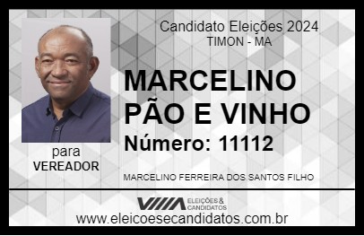 Candidato MARCELINO PÃO E VINHO 2024 - TIMON - Eleições