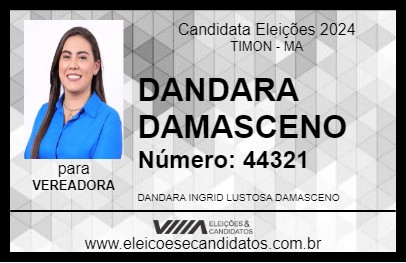 Candidato DANDARA DAMASCENO 2024 - TIMON - Eleições