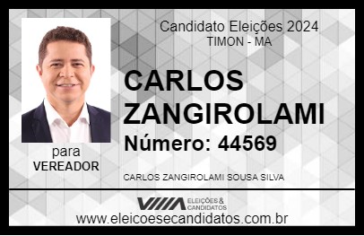 Candidato CARLOS ZANGIROLAMI 2024 - TIMON - Eleições