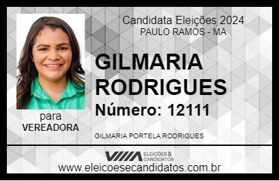 Candidato GILMARIA RODRIGUES 2024 - PAULO RAMOS - Eleições