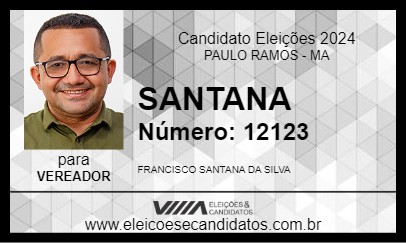 Candidato SANTANA 2024 - PAULO RAMOS - Eleições