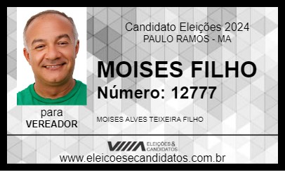 Candidato MOISES FILHO 2024 - PAULO RAMOS - Eleições