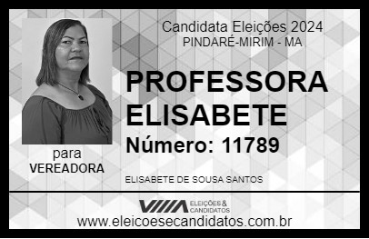 Candidato PROFESSORA ELISABETE 2024 - PINDARÉ-MIRIM - Eleições