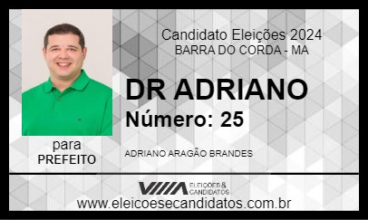 Candidato DR ADRIANO 2024 - BARRA DO CORDA - Eleições