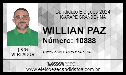 Candidato WILLIAN PAZ 2024 - IGARAPÉ GRANDE - Eleições