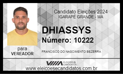 Candidato DHIASSYS 2024 - IGARAPÉ GRANDE - Eleições