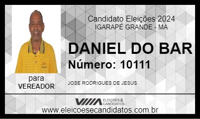 Candidato DANIEL DO BAR 2024 - IGARAPÉ GRANDE - Eleições