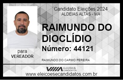 Candidato RAIMUNDO DO DIOCLÍDIO 2024 - ALDEIAS ALTAS - Eleições