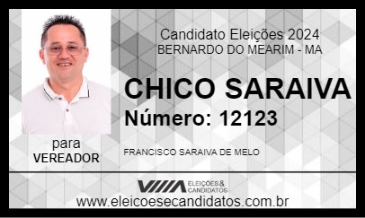 Candidato CHICO SARAIVA 2024 - BERNARDO DO MEARIM - Eleições