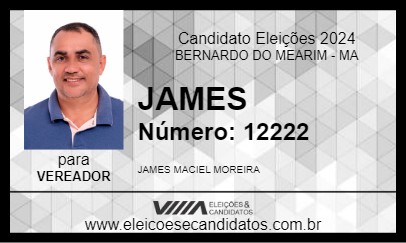 Candidato JAMES 2024 - BERNARDO DO MEARIM - Eleições