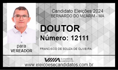 Candidato DOUTOR 2024 - BERNARDO DO MEARIM - Eleições