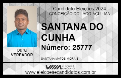 Candidato SANTANA DO CUNHA 2024 - CONCEIÇÃO DO LAGO-AÇU - Eleições