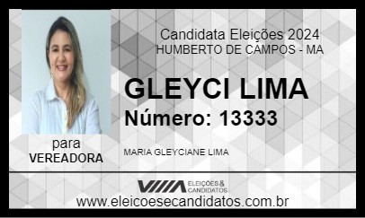 Candidato GLEYCI LIMA 2024 - HUMBERTO DE CAMPOS - Eleições