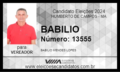 Candidato BABILIO 2024 - HUMBERTO DE CAMPOS - Eleições