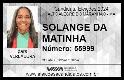 Candidato SOLANGE DA MATINHA 2024 - ALTO ALEGRE DO MARANHÃO - Eleições