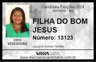 Candidato FILHA DO BOM JESUS 2024 - MATINHA - Eleições