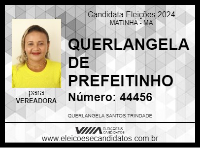 Candidato QUERLANGELA DE PREFEITINHO 2024 - MATINHA - Eleições