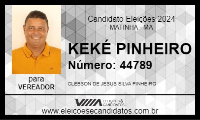 Candidato KEKÉ PINHEIRO 2024 - MATINHA - Eleições